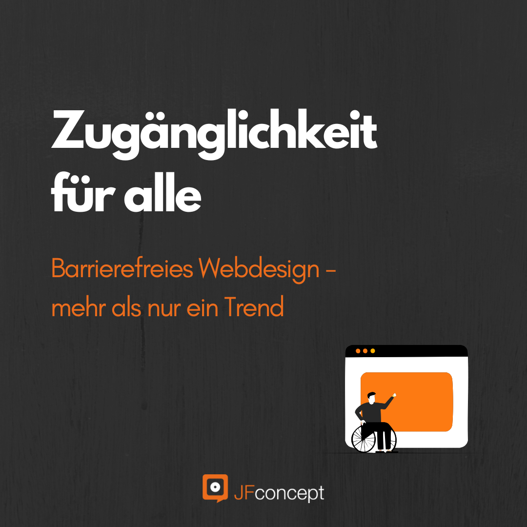 Barrierefreies Webdesign - mehr als nur ein Trend
